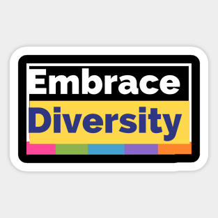 Embrace Diversity Sticker